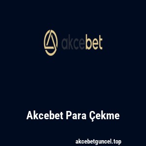 Akcebet Para Çekme